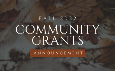 Fall 2022 Community Grants Announcement