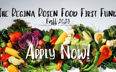 Applications Open: The Regina Rosen Food First Fund